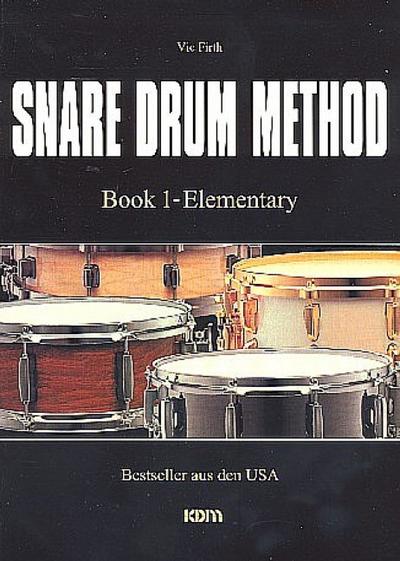 Snare Drum Method vol.1Elementary (dt)