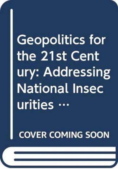 Geopolitics for the 21st Century