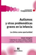 Autismos y otras problemáticas graves en la infancia