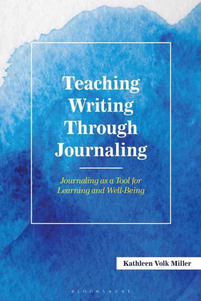 Teaching Writing Through Journaling
