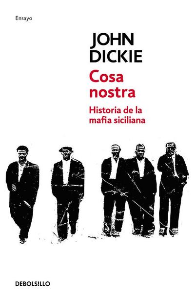 Cosa nostra : historia de la mafia siciliana