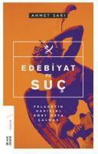 Edebiyat ve Suc