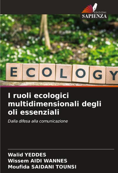 I ruoli ecologici multidimensionali degli oli essenziali