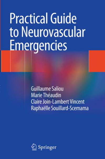 Practical Guide to Neurovascular Emergencies