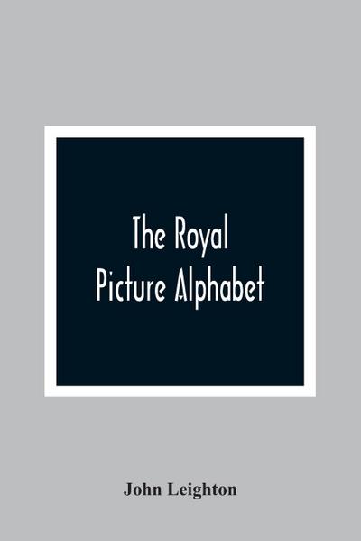The Royal Picture Alphabet