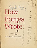 How Borges Wrote