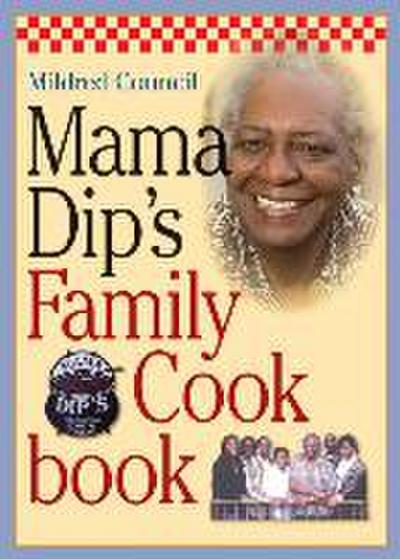 Mama Dip’s Family Cookbook