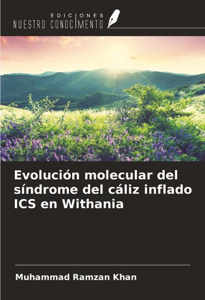 Evolución molecular del síndrome del cáliz inflado ICS en Withania