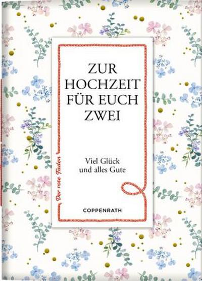 Zur Hochzeit für euch zwei