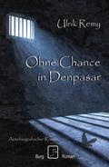 Ohne Chance in Denpasar