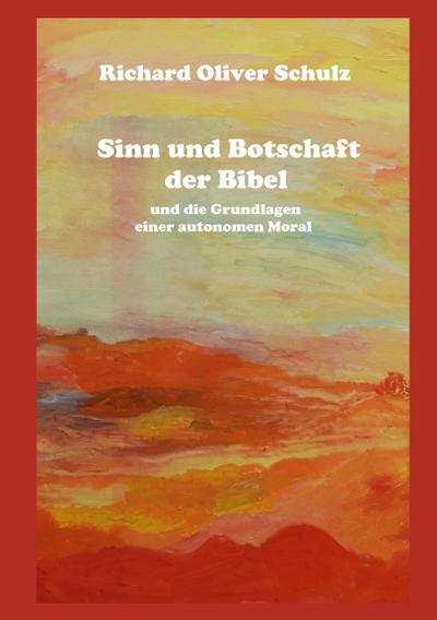 Sinn und Botschaft der Bibel
