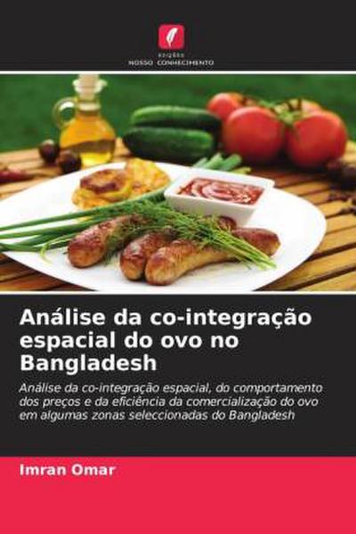 Análise da co-integração espacial do ovo no Bangladesh - Imran Omar