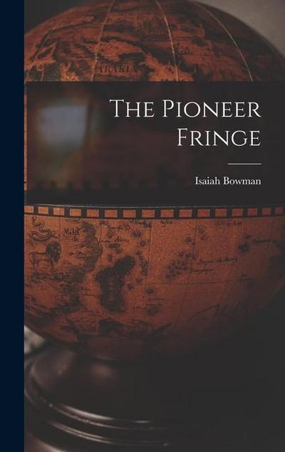 The Pioneer Fringe