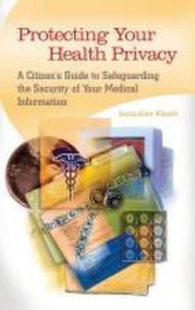 Protecting Your Health Privacy