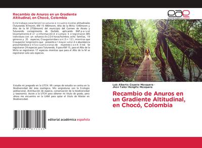 Recambio de Anuros en un Gradiente Altitudinal, en Chocó, Colombia
