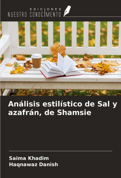 Análisis estilístico de Sal y azafrán, de Shamsie