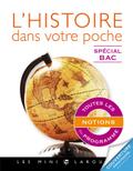 L’histoire dans votre poche - spécial bac