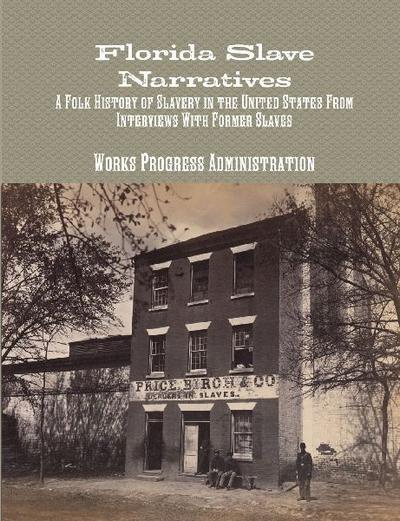 Florida Slave Narratives