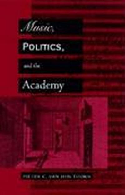 Music, Politics, and the Academy