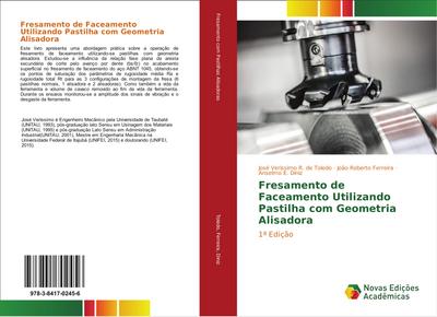 Fresamento de Faceamento Utilizando Pastilha com Geometria Alisadora