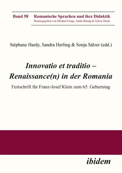 Innovatio et traditio - Renaissance(n) in der Romania