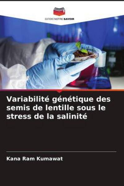 Variabilité génétique des semis de lentille sous le stress de la salinité
