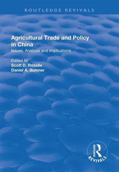 Agricultural Trade and Policy in China