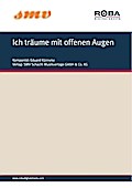 Ich träume mit offenen Augen