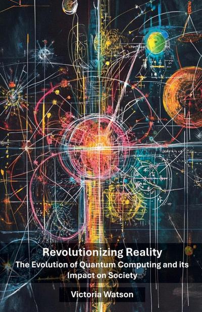 Watson, V: Revolutionizing Reality