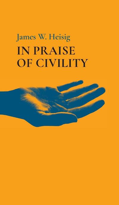 In Praise of Civility