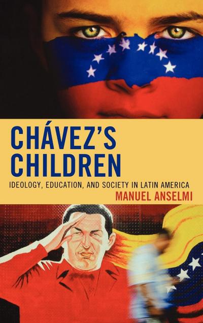 Chavez’s Children