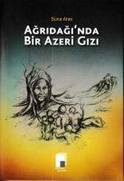 Agridaginda Bir Azeri Gizi