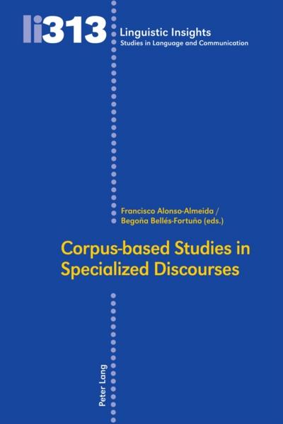 Corpus-based Studies in Specialized Discourses