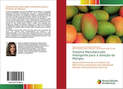 Sistema Manufaturado Inteligente para a Seleção de Mangas