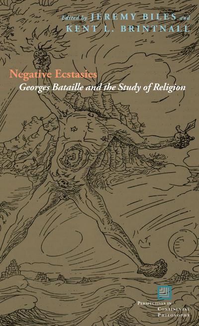 Negative Ecstasies: Georges Bataille and the Study of Religion