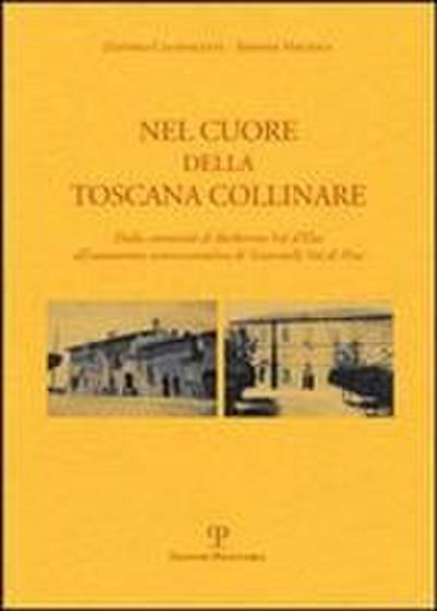Nel Cuore Della Toscana Collinare