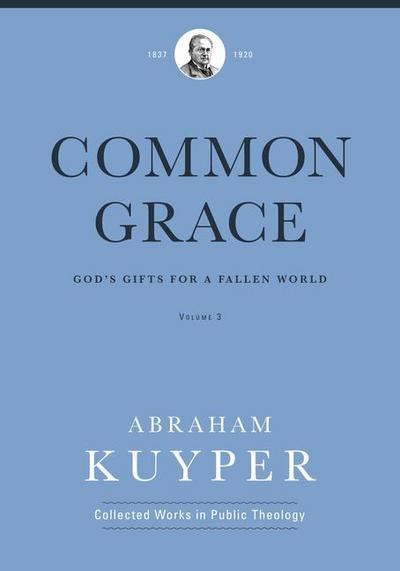 Common Grace (Volume 3)