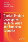 Tourism Product Development in China, Asian and Eu