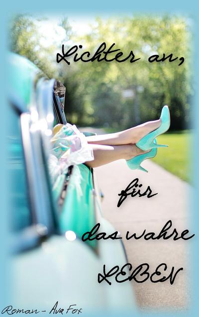 Lichter an, für das wahre Leben