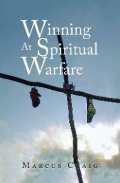 Winning at Spiritual Warfare