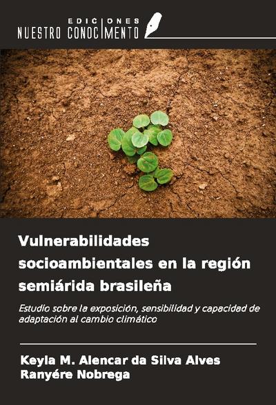 Vulnerabilidades socioambientales en la región semiárida brasileña
