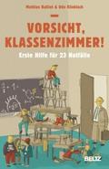 Vorsicht, Klassenzimmer!