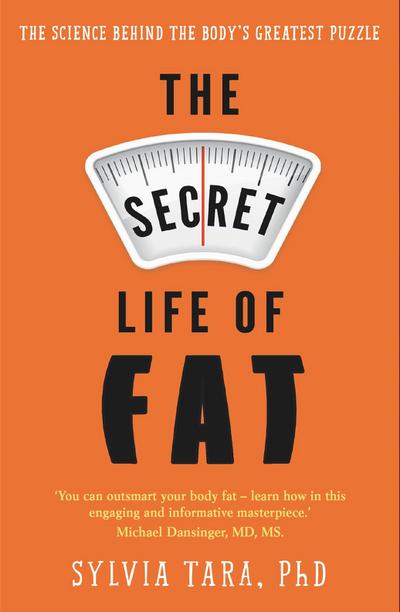 The Secret Life of Fat