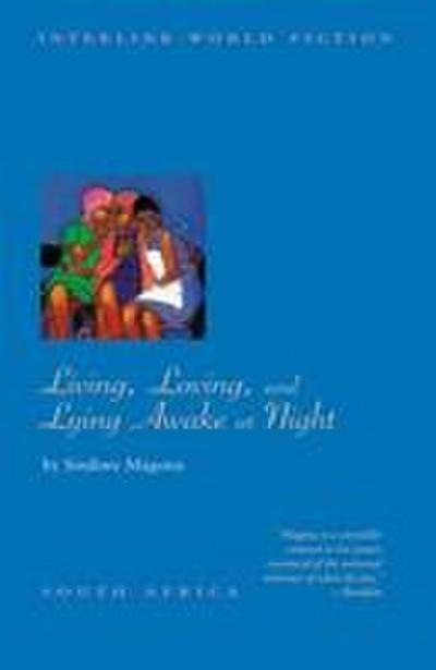 Living, Loving and Lying Awake at Night