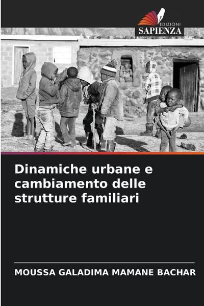 Dinamiche urbane e cambiamento delle strutture familiari