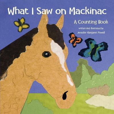 What I Saw on Mackinac: A Counting Book