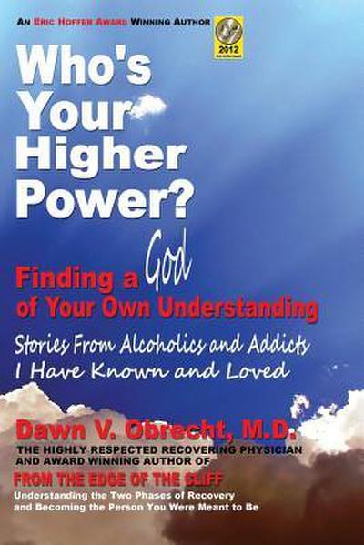 Who’s Your Higher Power? Finding a God of Your Own Understanding