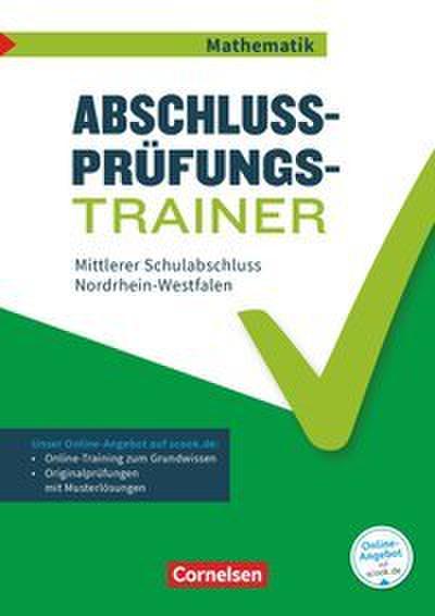 Abschlussprüfungstrainer Mathematik - Nordrhein-Westfalen - 10. Schuljahr