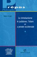 Le christianisme, le judaïsme, l’islam et la pensée occidentale