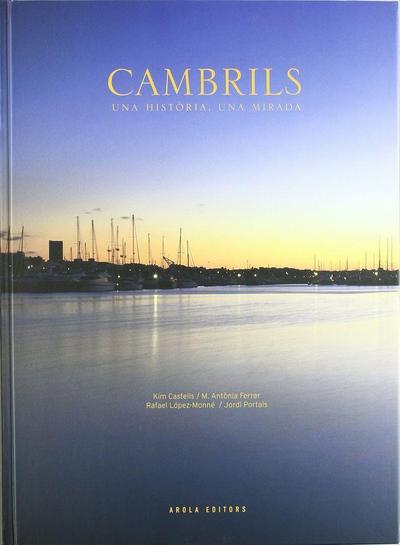 Cambrils, una història, una mirada